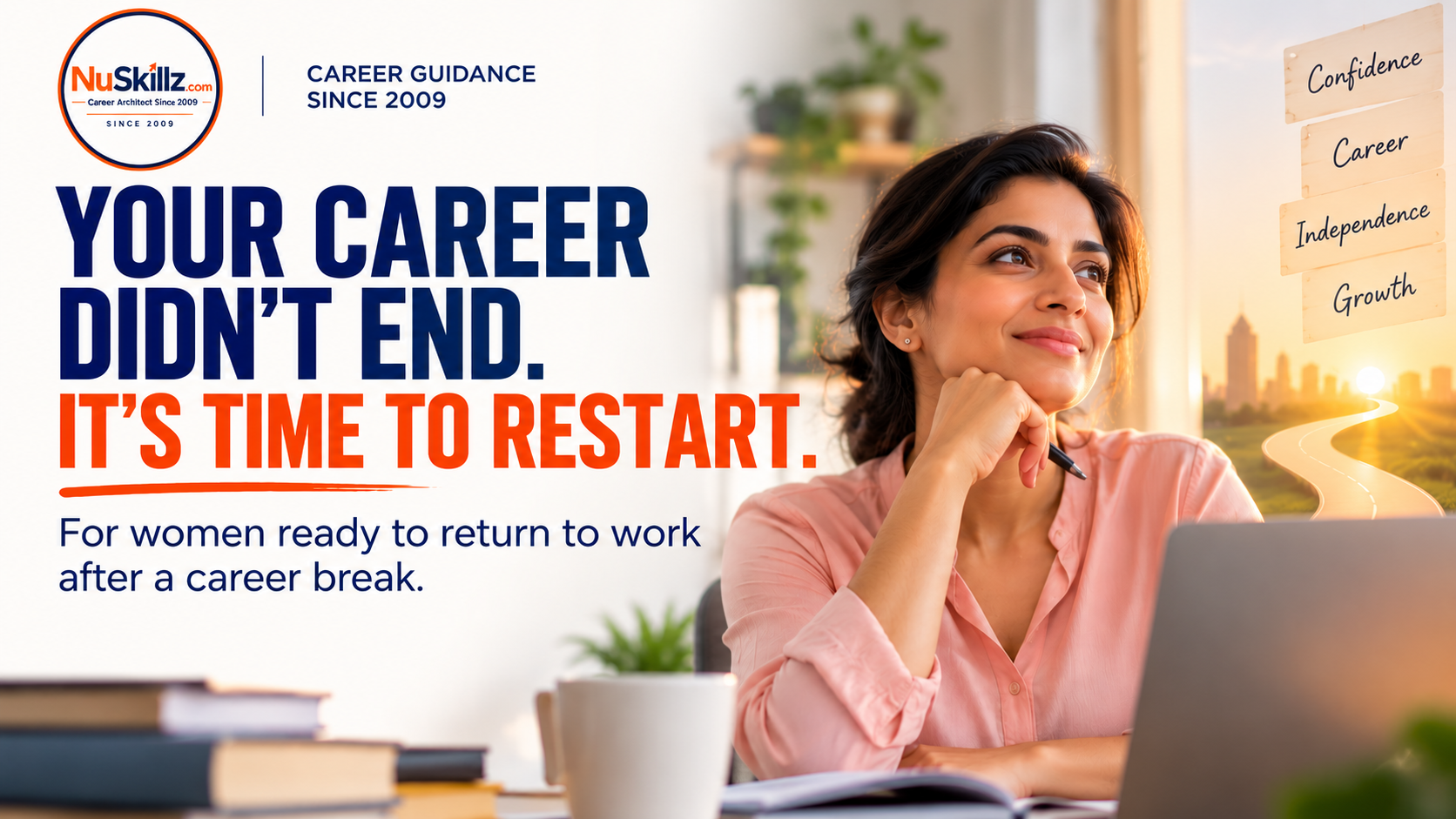 NuSkillz: Your career didn’t end. It’s time to restart. For women ready to return to work after a career break.